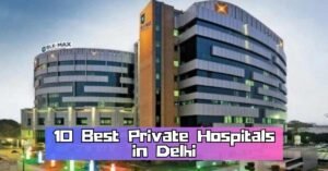 Private Hospitals in Delhi